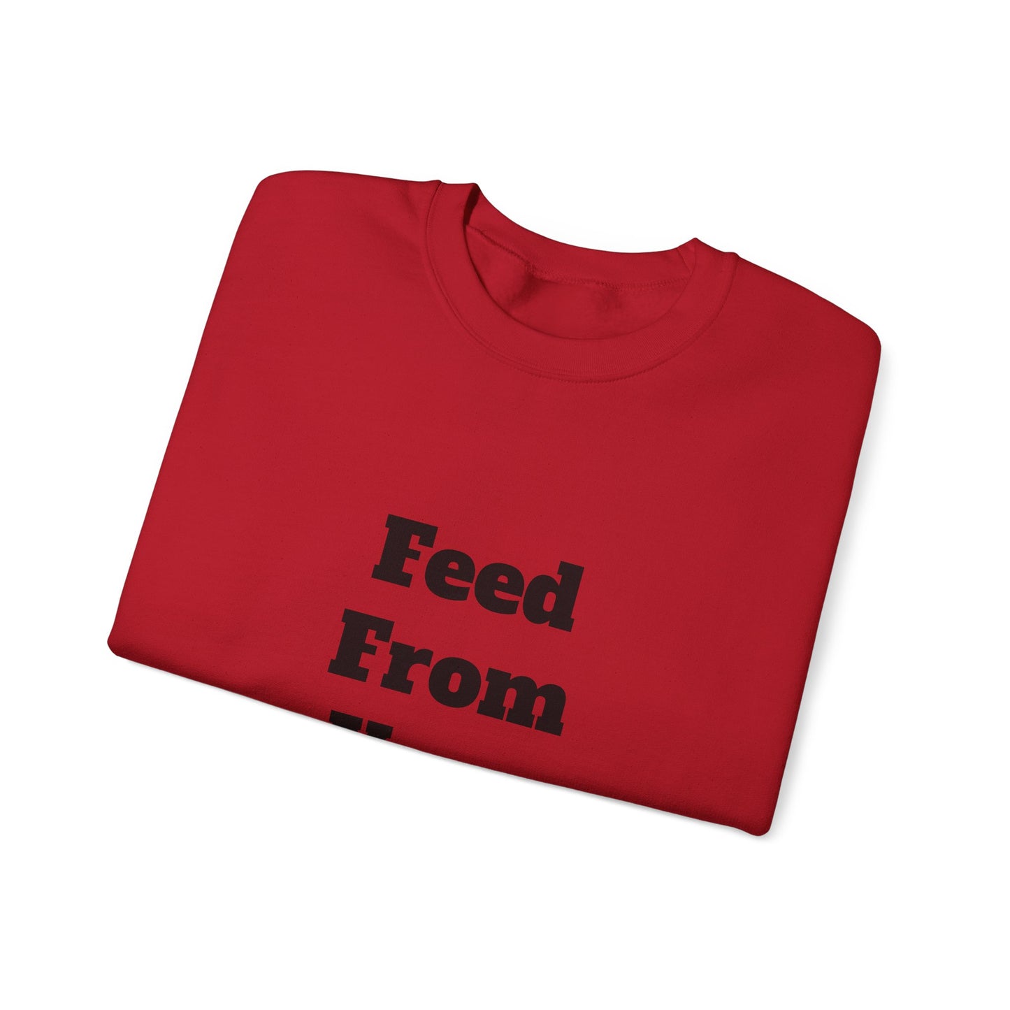 FEED FROM YOUR WISDOM - Unisex Heavy Blend™ Inspiration Motivational Crewneck Sweatshirt