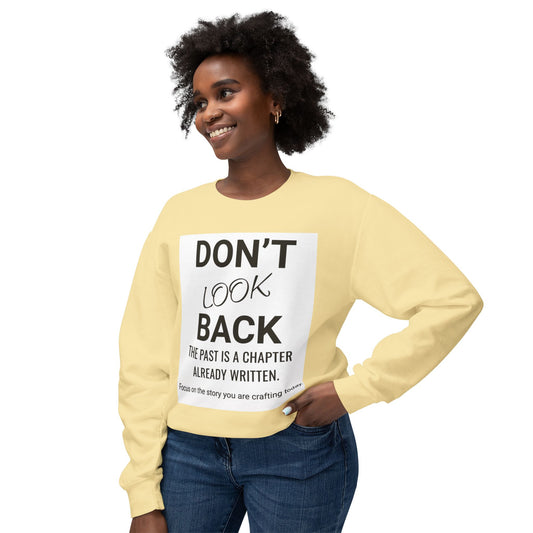 DONT LOOK BACK - IVORY - Unisex Lightweight Crewneck Sweatshirt