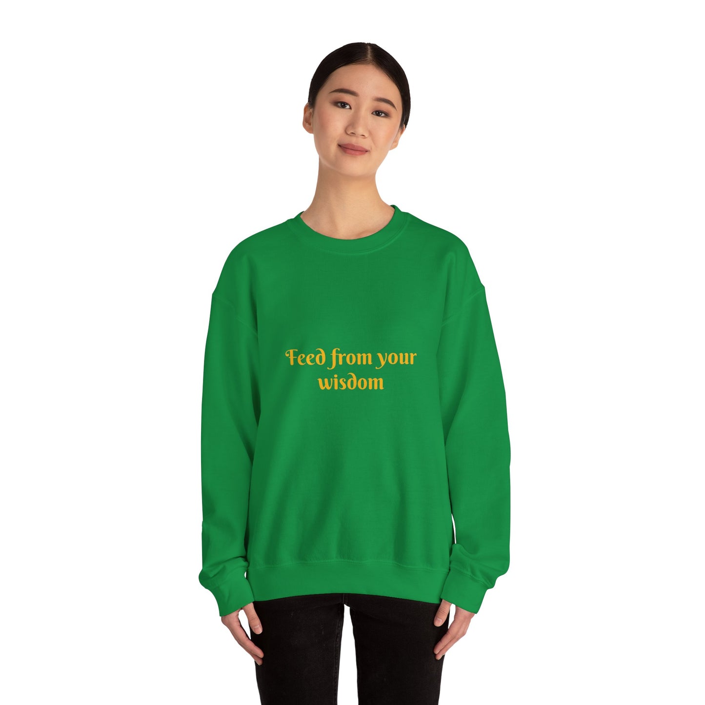 FEED FROM YOUR WISDOM - Unisex Heavy Blend™ Inspiration Motivational Crewneck Sweatshirt